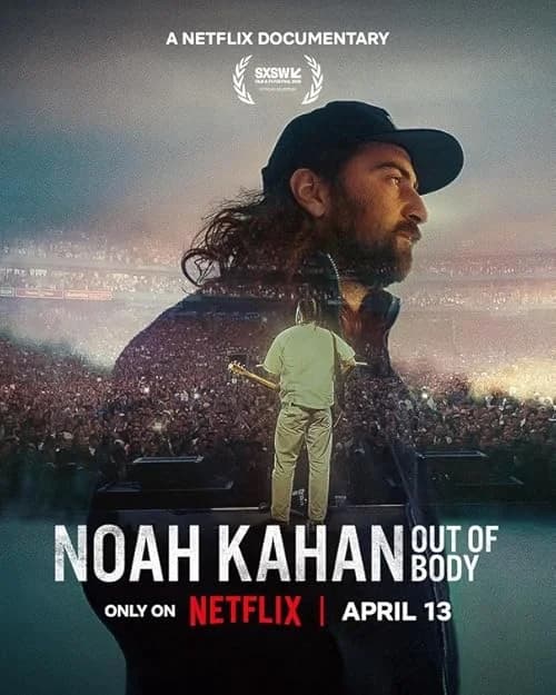 Noah Kahan: Out of Body