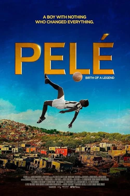 Pele: Birth of a Legend